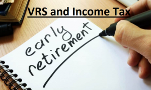 VRS and Income Tax